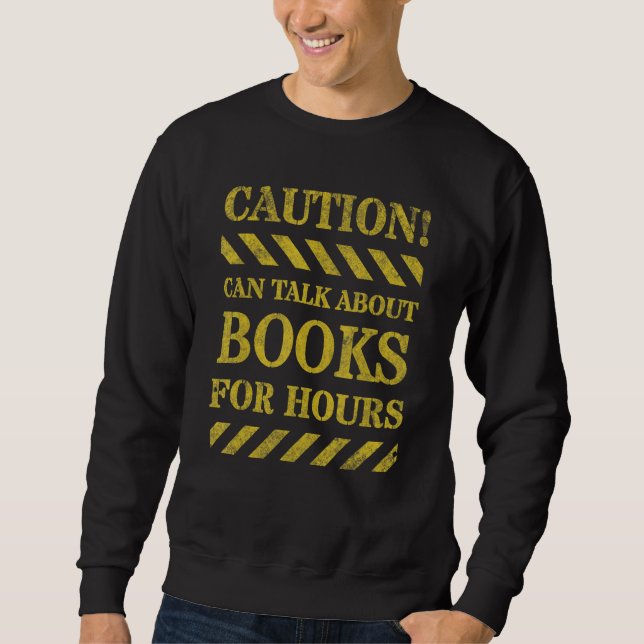 Warning can talk about Books for hours Book  Libra Sweatshirt (Vorderseite)