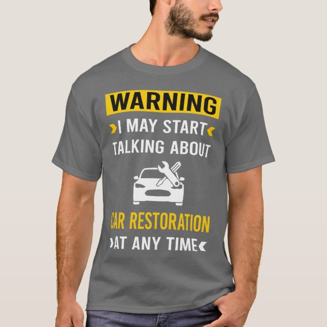Warning Car Restoration retro boy gift T-Shirt (Vorderseite)