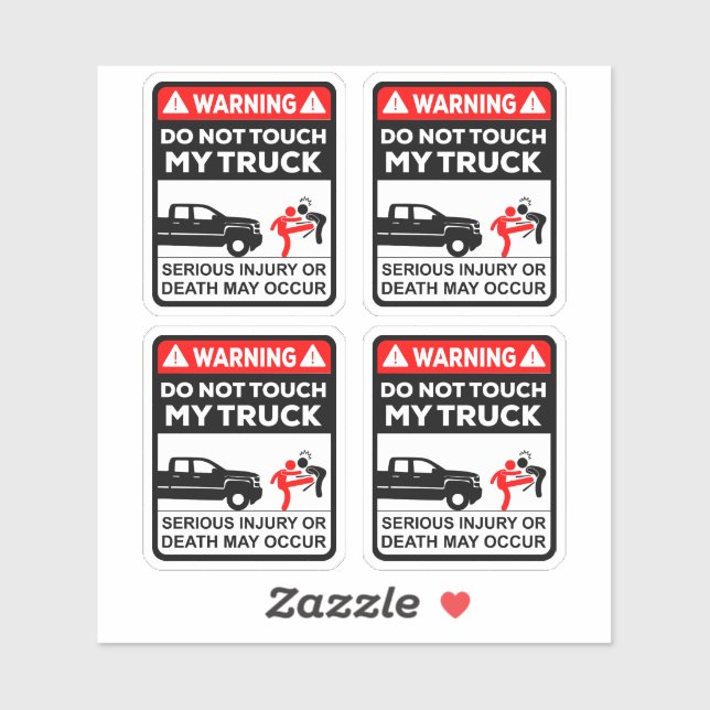 Warning Do Not Touch My Truck Vinyl Stickers (Feuille)