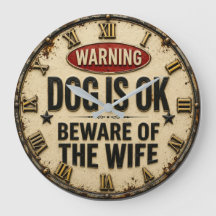 Warning Dog Is OK Beware of the Wife Funny