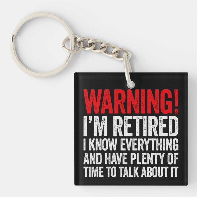 Warning I'm Retired I Know Everything (Devant)