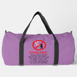 Warning Lavendel Pointe Shows Duffle Bag
