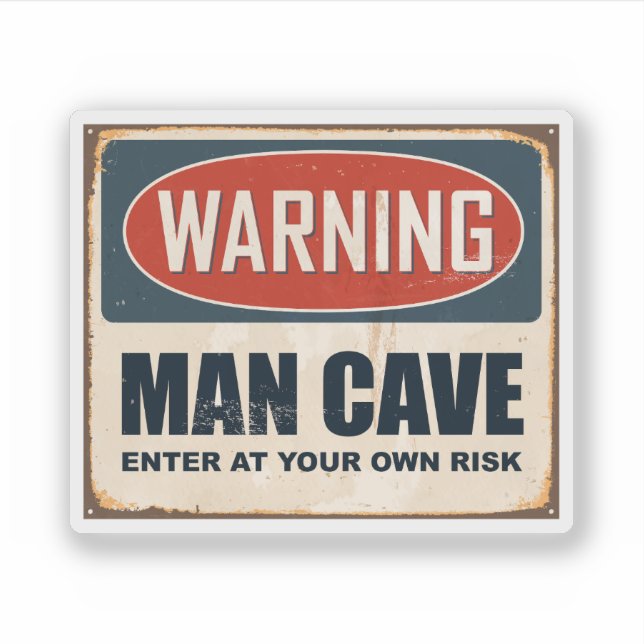 Warning Man Cave Aufkleber (Vorderseite)