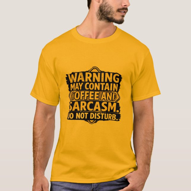 Warning May Contain Coffee & Sarcasm Sweetshirt -  T-Shirt (Vorderseite)