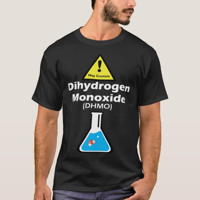 Warning may contain DHMO  Science Teacher H2O Pun T-Shirt (Vorderseite)