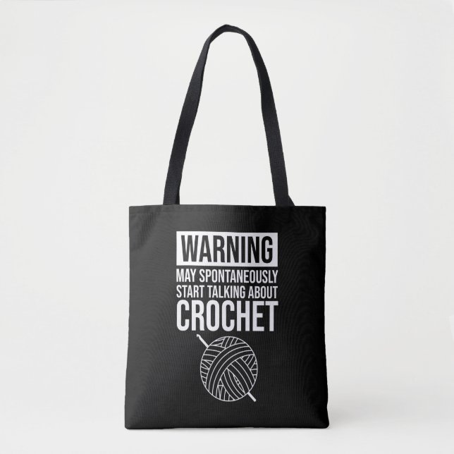 Warning - May Start Talking About Crochet Tasche (Vorderseite)