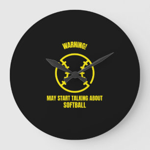 Warning may start talking about softball funny bas große wanduhr