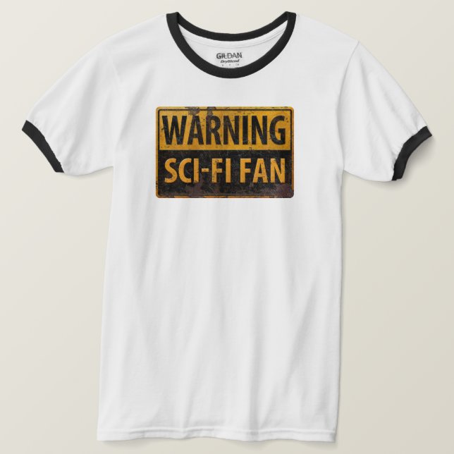 WARNING SCI-FI FAN - Metallgefährdung Vorsicht bei T-Shirt (Design vorne)