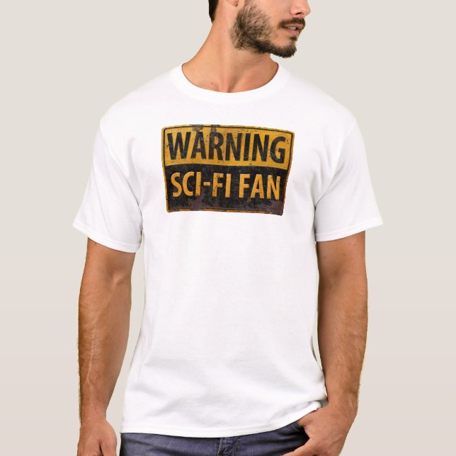 WARNING SCIENCEFICTION-FAN - T-Shirt (Vorderseite)