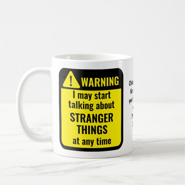 Warning Stranger Things Funny Personalized Kaffeetasse (Links)