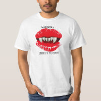 WARNING WAHRSCHEINLICH VAMPIRS-LIPPENdruck BEISSEN