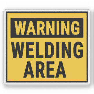 Warning Welding Area Aufkleber