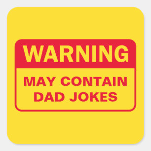 Warnschild für Vater Quadratischer Aufkleber