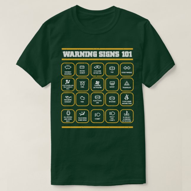 Warnschilder 101 Funny Sense of Spaß Pun for Men T-Shirt (Design vorne)