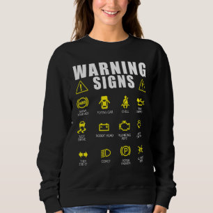 Warnschilder für Dieselfahrzeuge Auto Repa Sweatshirt