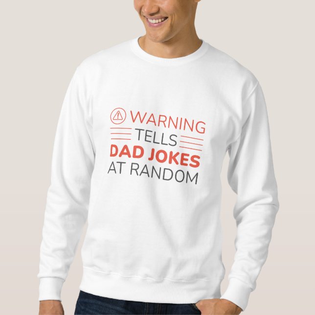 Warntells Vater Witze auf zufällig Sweatshirt (Vorderseite)