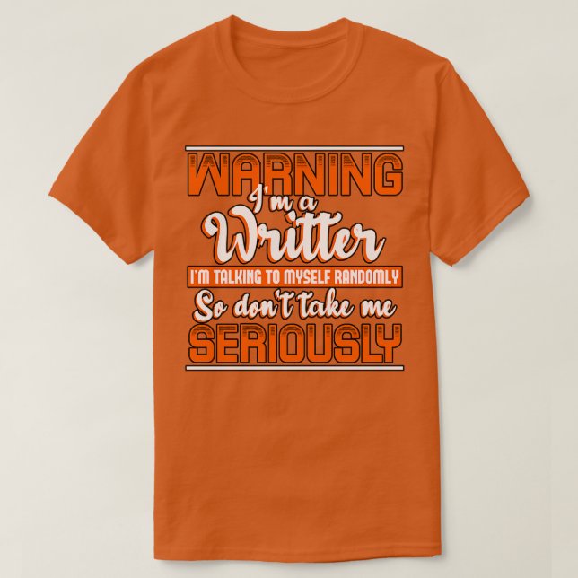 Warnung an einen Schriftsteller Ich spreche mit My T-Shirt (Design vorne)
