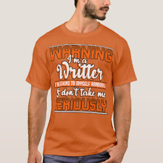 Warnung an einen Schriftsteller Ich spreche mit My T-Shirt
