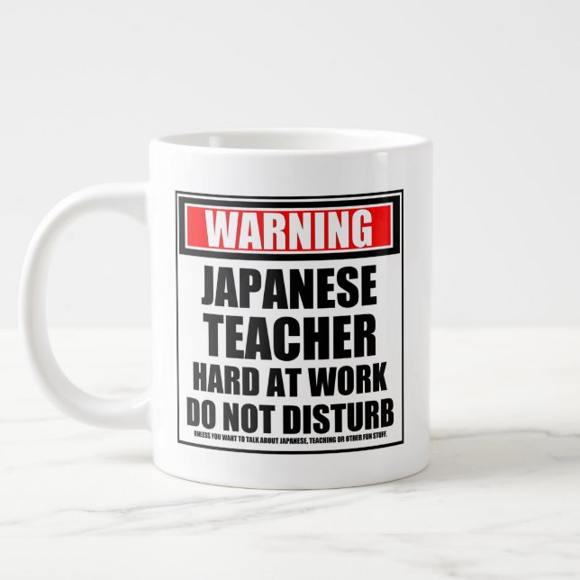 Warnung an japanische Lehrer bei der Arbeit Jumbo-Tasse (Links)