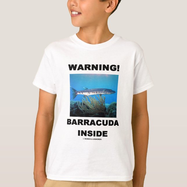 Warnung! Barracuda Inside T-Shirt (Vorderseite)