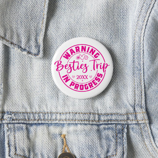 Warnung Besties Trip in Progress Magenta on White Button