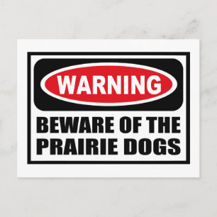 Warnung BEWERTUNG DER PRAIRIE HUNDE Postkarte