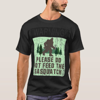 WARNUNG! - BITTE NICHT GEFÜTTERT T-Shirt