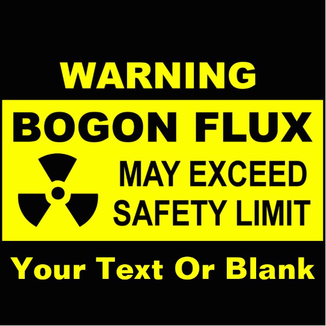 Warnung: Bogon Flux Fotoskulptur Magnet (Vorne)