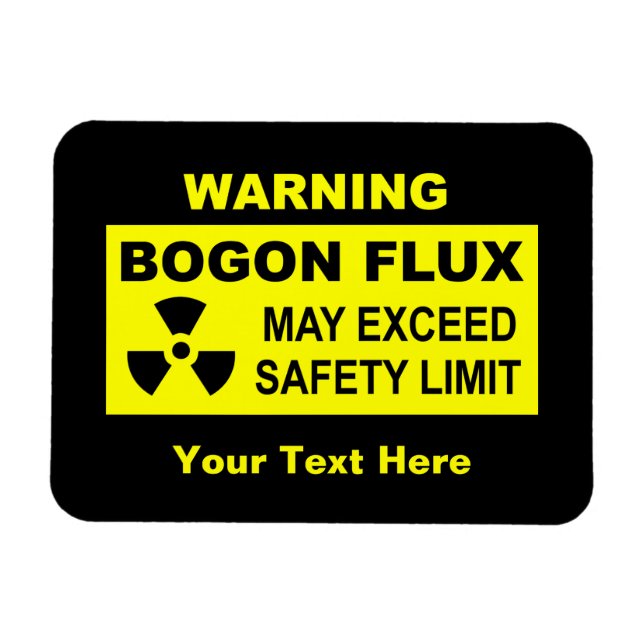 Warnung: Bogon Flux Magnet (Horizontal)