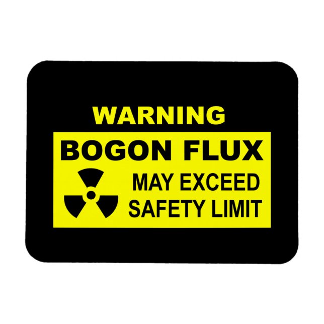 Warnung: Bogon Flux Magnet (Horizontal)