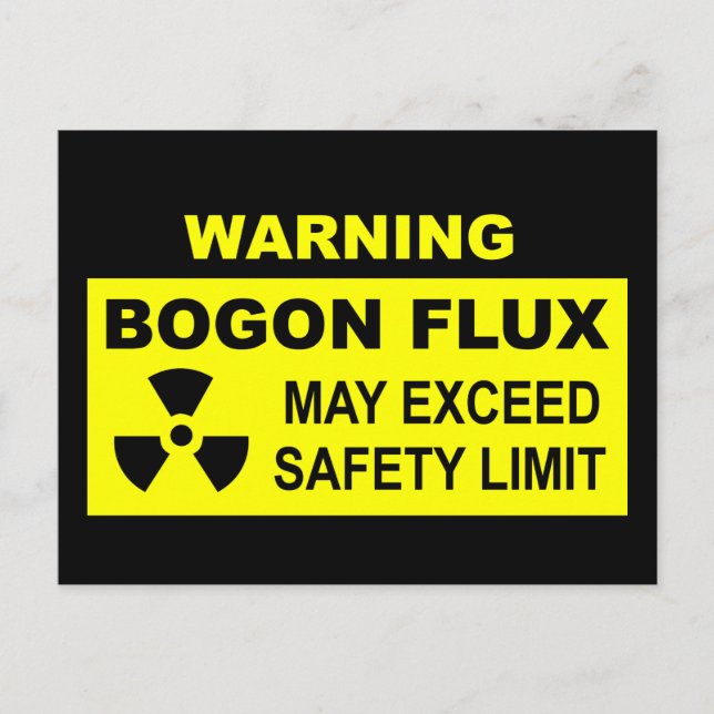 Warnung: Bogon Flux Postkarte (Vorderseite)