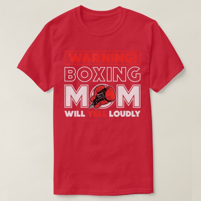 Warnung Boxing-Mama wird laut Boxfan Yell T-Shirt (Design vorne)