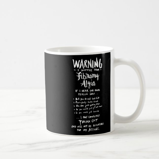 Warnung, dass ich an Fibromyalgie leide - Spaß Fib Kaffeetasse (Rechts)
