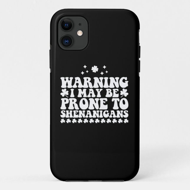 Warnung, dass ich anfällig für Shenanigans St Patr Case-Mate iPhone Hülle (Rückseite)
