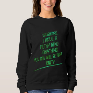 Warnung, dass ich ein fadenschmales Sarcasm-Zitat Sweatshirt