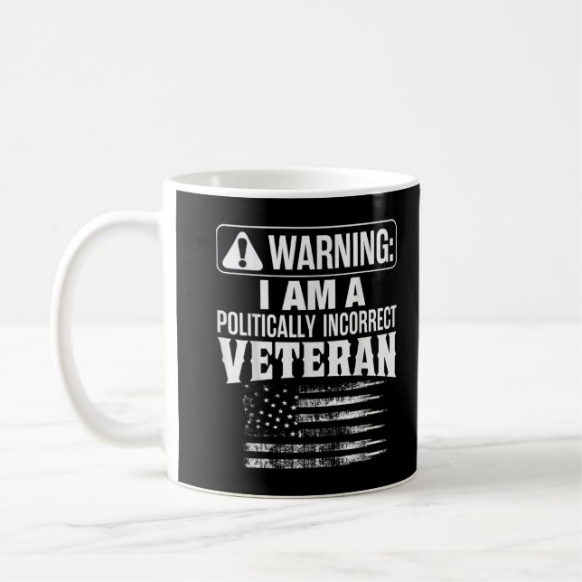 Warnung, dass ich ein politisch inkorrekter Militä Kaffeetasse (Links)