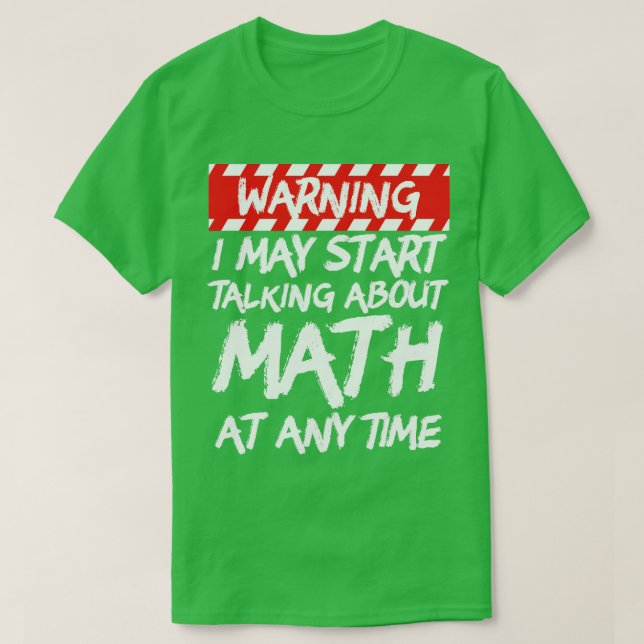 Warnung, dass ich jederzeit anfangen kann, über Ma T-Shirt (Design vorne)