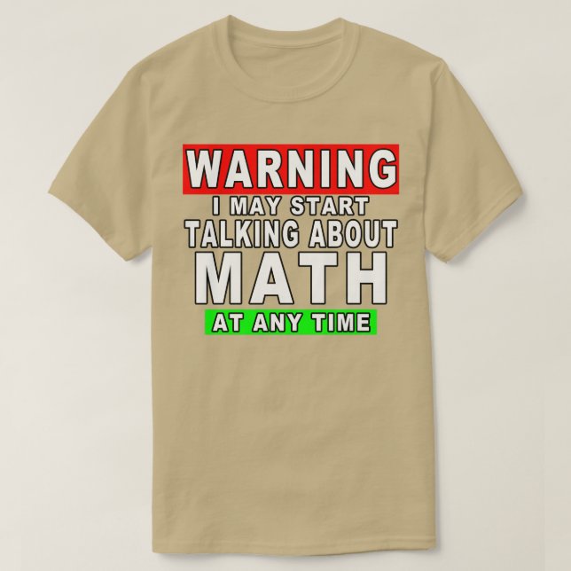 Warnung, dass ich jederzeit anfangen kann, über Ma T-Shirt (Design vorne)