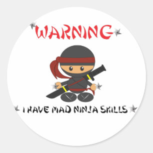 Warnung, dass ich Ninja Skills verrückt gemacht ha Runder Aufkleber