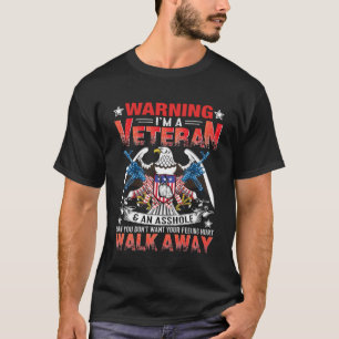 Warnung, dass ich Veteran bin T-Shirt