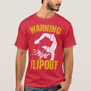 Warnung, dass ich vielleicht Dreh-Backflip Shirt F