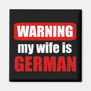 Warnung, dass meine Ehefrau Deutsch ist Magnet