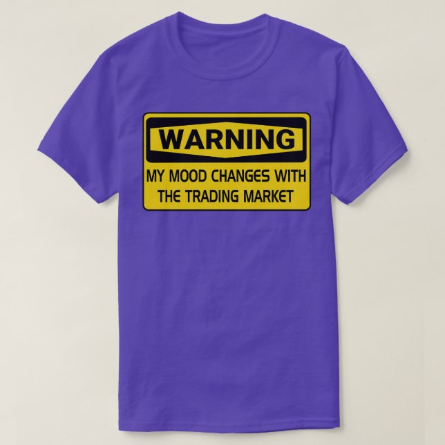 Warnung, dass sich meine Stimmung mit dem Handelsm T-Shirt (Design vorne)
