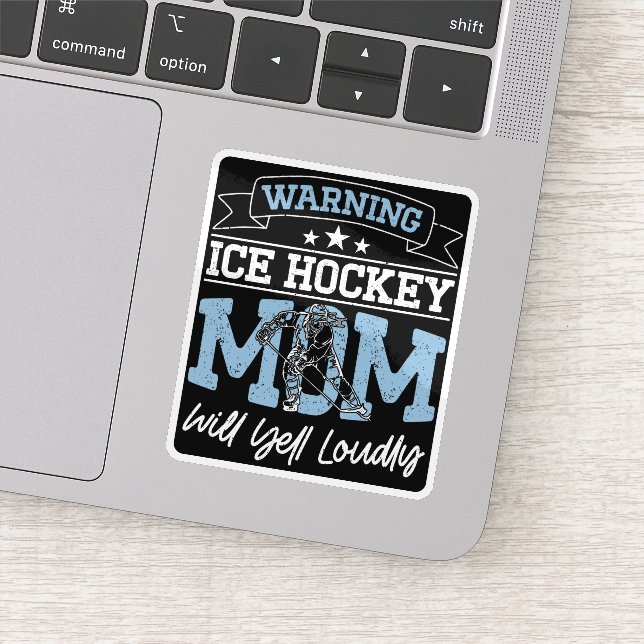 Warnung der Eishockey-Mama Will Yell Louly Cool Mo Aufkleber (Detail)