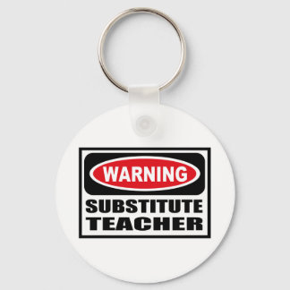 Warnung der SUBSTITUTE LEHRER Schlüsselkette Schlüsselanhänger