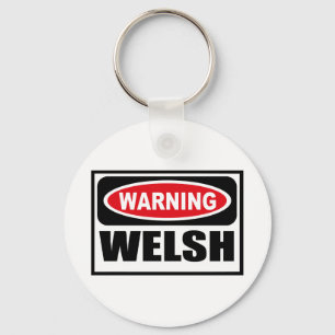 Warnung der WELSH Schlüsselkette Schlüsselanhänger