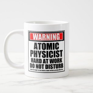 Warnung des Atomphysikers bei harter Arbeit Jumbo-Tasse