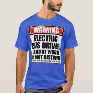 Warnung des elektrischen Busfahrers bei der Arbeit T-Shirt