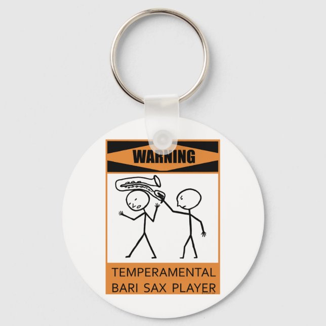 Warnung des temporären Bari Sax-Spielers Schlüsselanhänger (Vorderseite)