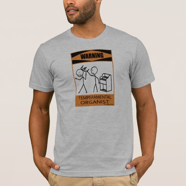 Warnung des temporären Organisten T-Shirt (Vorderseite)